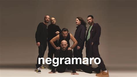 Negramaro Concerti 2024 2025 Date Info Biglietti E Tour