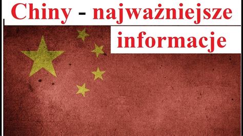 Chiny najważniejsze informacje YouTube