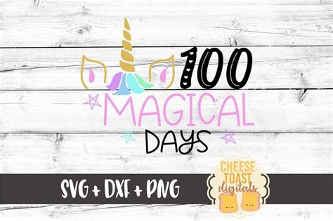 100 Magical Days Unicorn 100th Day Of School Svg Png Dxf Cutting