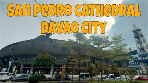 San Pedro Cathedral Davao City Updates Youtube