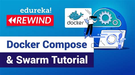 Docker Compose Swarm Tutorial Docker Fundamentals Devops Training