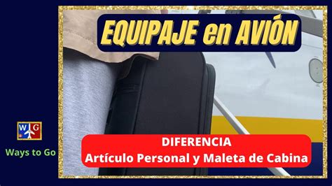 Equipaje En El Avi N Diferencia Entre Art Culo Personal Y Maleta De