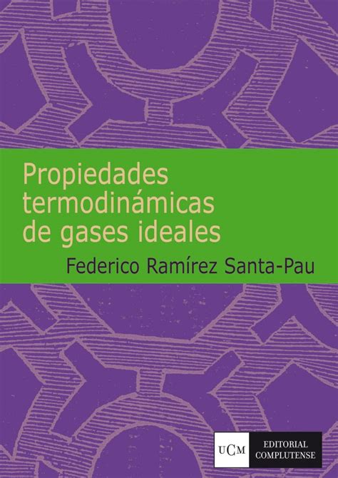 Tablas De Propiedades Termodin Micas De Los Gases Ideales Edici N