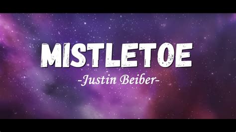 MISTLETOE Justin Bieber Lyrics YouTube