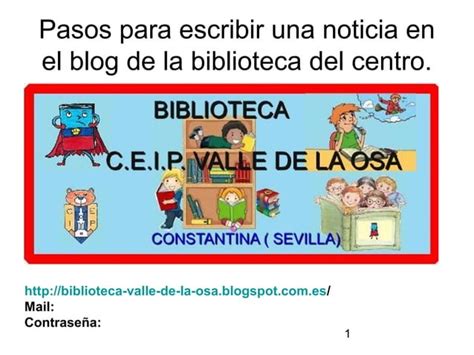 Como Escribir Una Noticia En El Blog De La Biblioteca Ppt