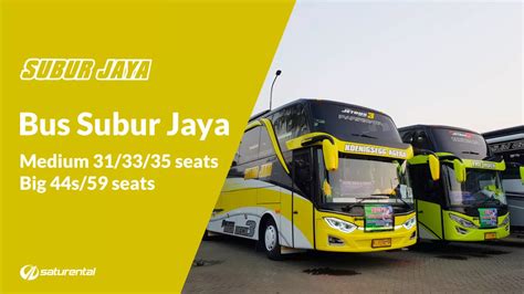 Info Lengkap Foto Dan Harga Sewa Bus Pariwisata Subur Jaya