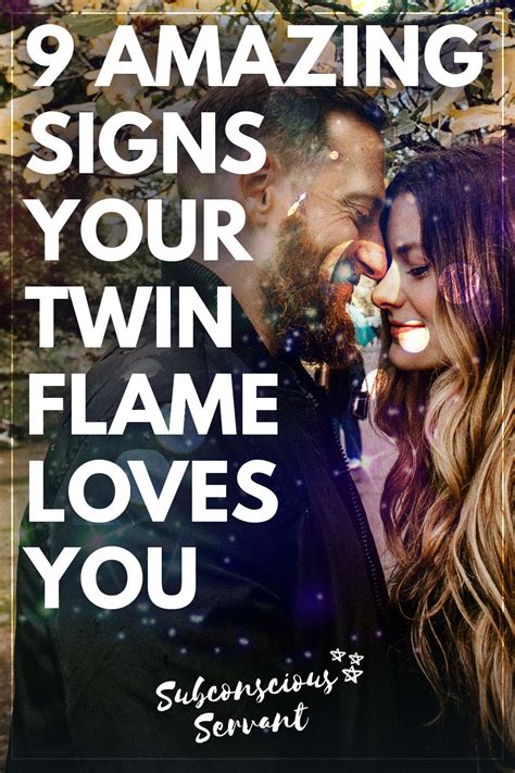 9 Amazing Signs Your Twin Flame Loves You