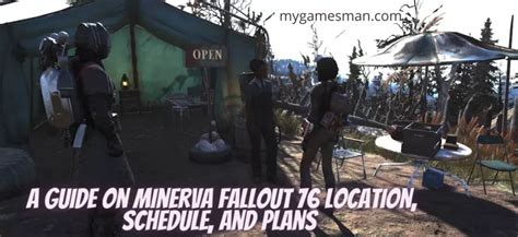 A Guide On Minerva Fallout 76 Location, Schedule, And Plans | Minerva, How to plan, Locations