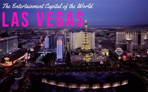 Las Vegas: The Entertainment Capital of the World & + Like