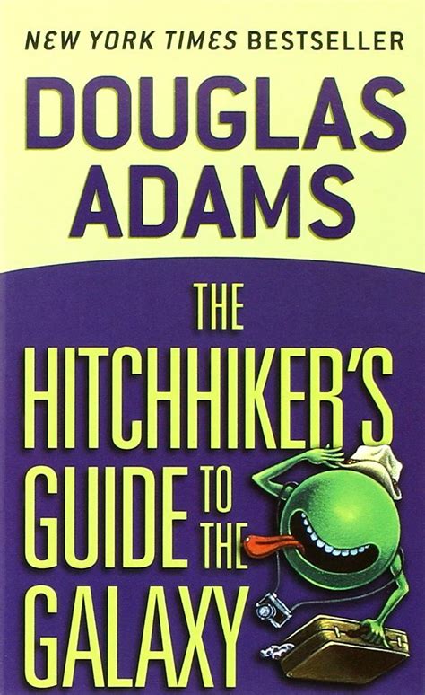 The Hitchhikers Guide To The Galaxy Hitchhikers Guide Series Book 1