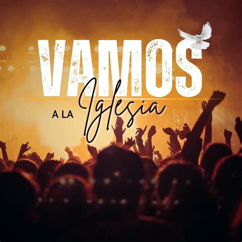 100 Imágenes Cristianas de Vamos al Culto Vamos a la Iglesia