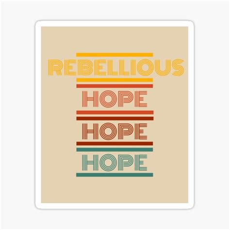 Rebellious Hope Bowel Babe Inspiration Sticker For Sale By Anghelo Redbubble
