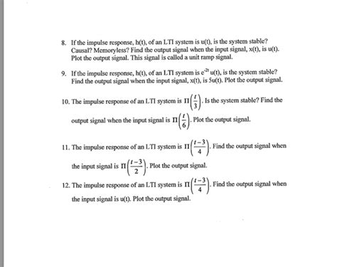 Solved If The Impulse Response H T Of An Lti System Is