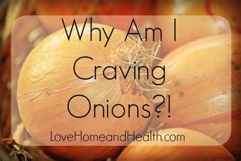 Why Do I Crave Onion It Could Be Your Liver Love Home And Health