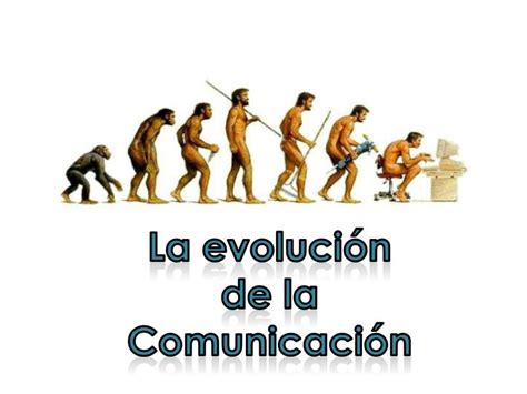 Evolución De La Comunicación