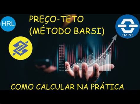 COMO CALCULAR O PREÇO TETO DE UMA AÇÃO MÉTODO BARSI YouTube