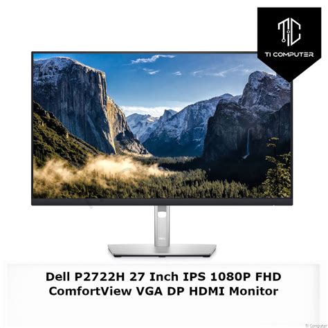 Dell P2722H 27 Inch IPS 1080P FHD ComfortView VGA DP HDMI Monitor