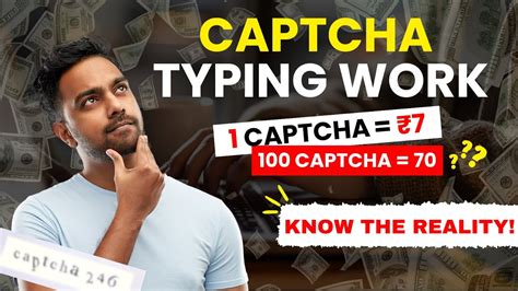 Captcha Typing Job Online Real Captcha Typing Earning Site Know The