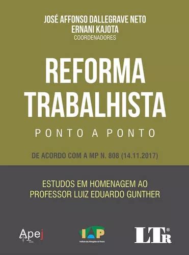 Reforma Trabalhista Ponto A Ponto De Dallegrave Neto Jose Affonso