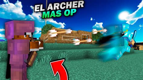 Fui El ARCHER Mas OP De Minecraft HCF YouTube