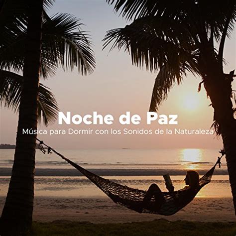 Amazon Music Musica Para Dormir Musica De Relajaci N Academy Noche De