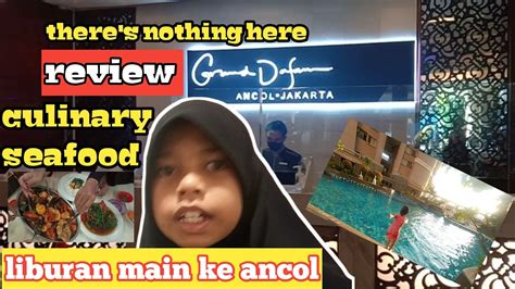 Hotel Grand Dafam Ancol Liburan Main Ke Ancol Youtube