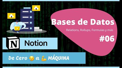 Domina Las Bases De Datos En Notion 💽 Relations Rollups Tutorial Notion Español Desde Cero