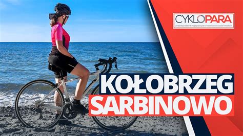 Cie Ka Rowerowa Z Ko Obrzegu Do Sarbinowa Cyklopara Miniride