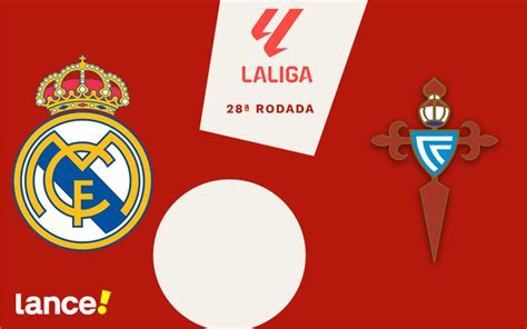 Onde Assistir E Escala Es De Real Madrid X Celta De Vigo Lance