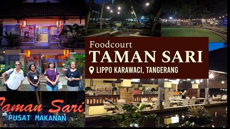 Taman Sari Lippo Karawaci Tempat Nongkrong Dan Kuliner Youtube