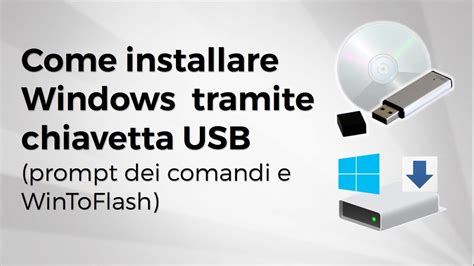 Installare Windows Tramite USB Prompt Dei Comandi WinToFlash YouTube