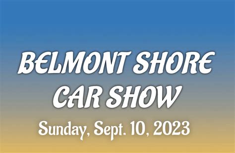 Belmont Shore Car Show — Belmont Shore