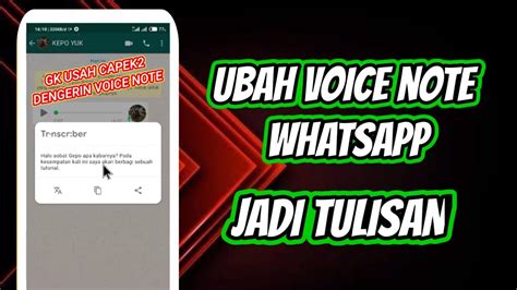 Cara Merubah Voice Note Whatsapp Menjadi Tulisan Tutorial Android