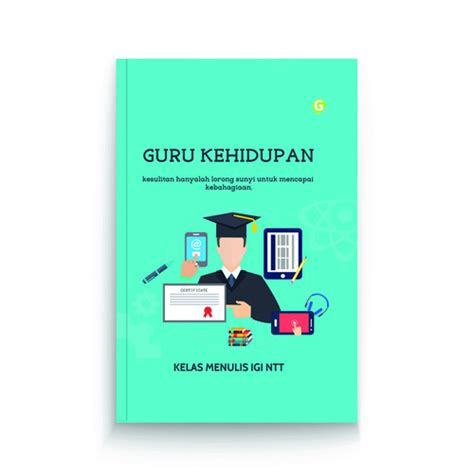 Jual Guru Kehidupan Kumpulan Kisah Inspiratif Kab Bogor Guepedia Tokopedia