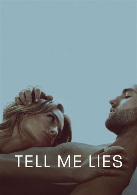 Saison 1 Tell Me Lies streaming où regarder les épisodes