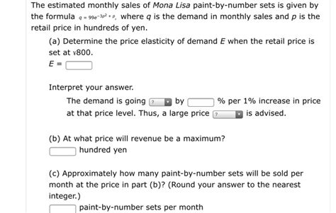 Solved The Estimated Monthly Sales Of Mona Lisa Chegg