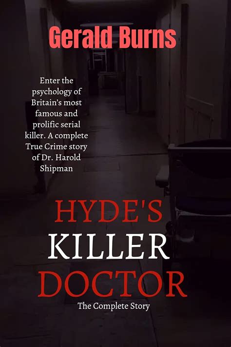 Hyde S Killer Doctor The Complete Story Enter The Psychology Of