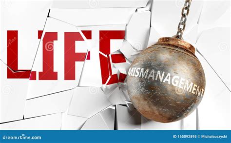 Mismanagement And Life - Pictured As A Word Mismanagement And A Wreck ...