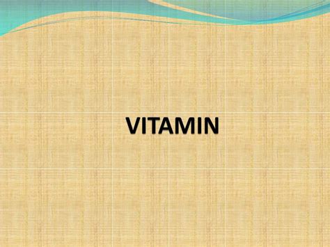 Ppt Vitamin Powerpoint Presentation Free Download Id5611133