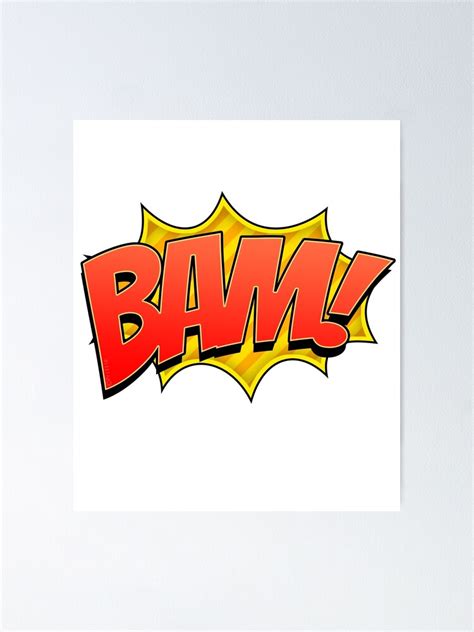 "Bam! Comic Book Sound Effect" Poster for Sale by MikePrittie | Redbubble