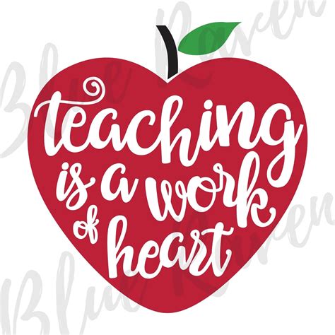 Teaching Is A Work Of Heart Svg File Etsy