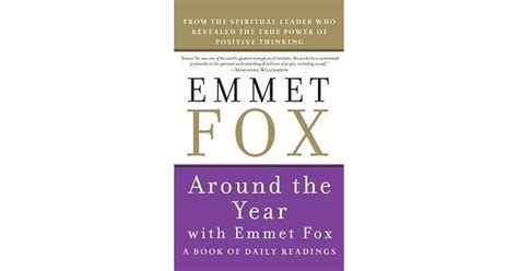 Around the Year with Emmet Fox: A Book of Daily Readings by Emmet Fox