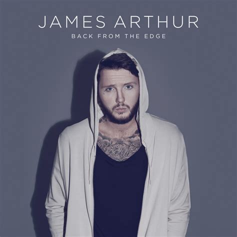 Back From The Edge Song And Lyrics By James Arthur Spotify