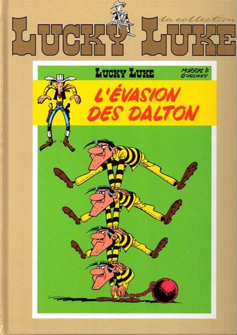 Lucky Luke La Collection Hachette 44 Lévasion Des Dalton Lucky