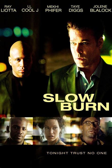 Slow Burn (2005 film) - Alchetron, The Free Social Encyclopedia