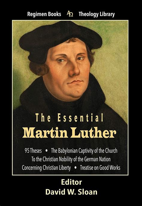 The Essential Martin Luther EBook Luther Martin Sloan David Wace