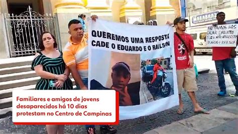 Família e amigos de jovens desaparecidos há 10 dias protestam no Centro