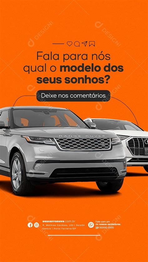 Story Fala Pra Nós Qual O Modelo Dos Seus Sonhos Concessionária Social