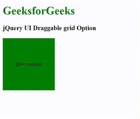 Jquery Ui Draggable Grid Option Geeksforgeeks