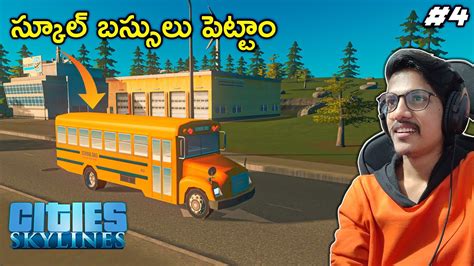 School Buses Cities Skylines In Telugu The Cosmic Boy Youtube